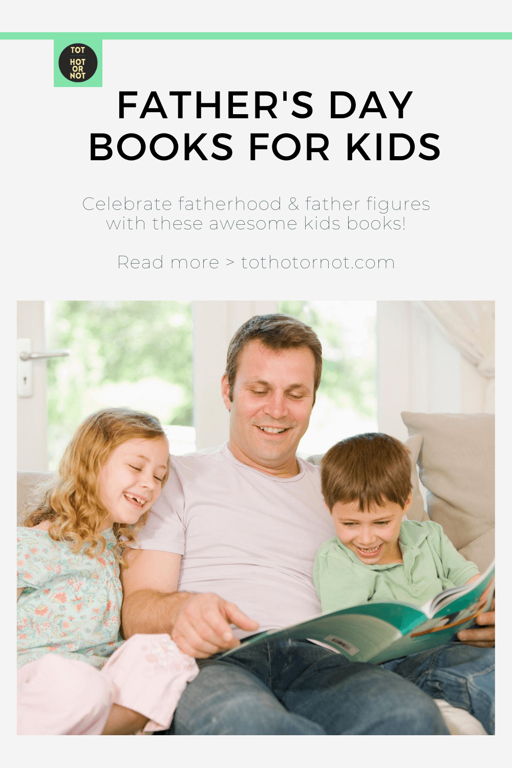 14 Best Kids Father’s Day Books | TOT: HOT OR NOT