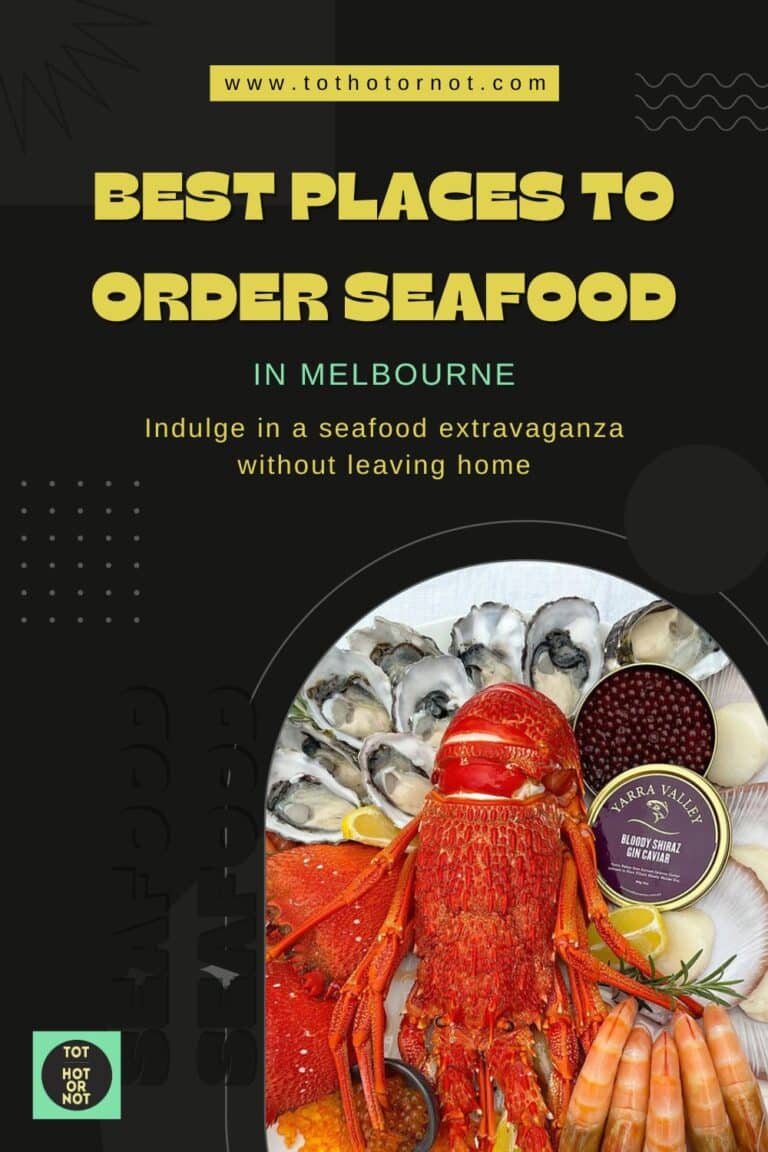9 Best Places To Order Seafood In Melbourne 2023 TOT HOT OR NOT