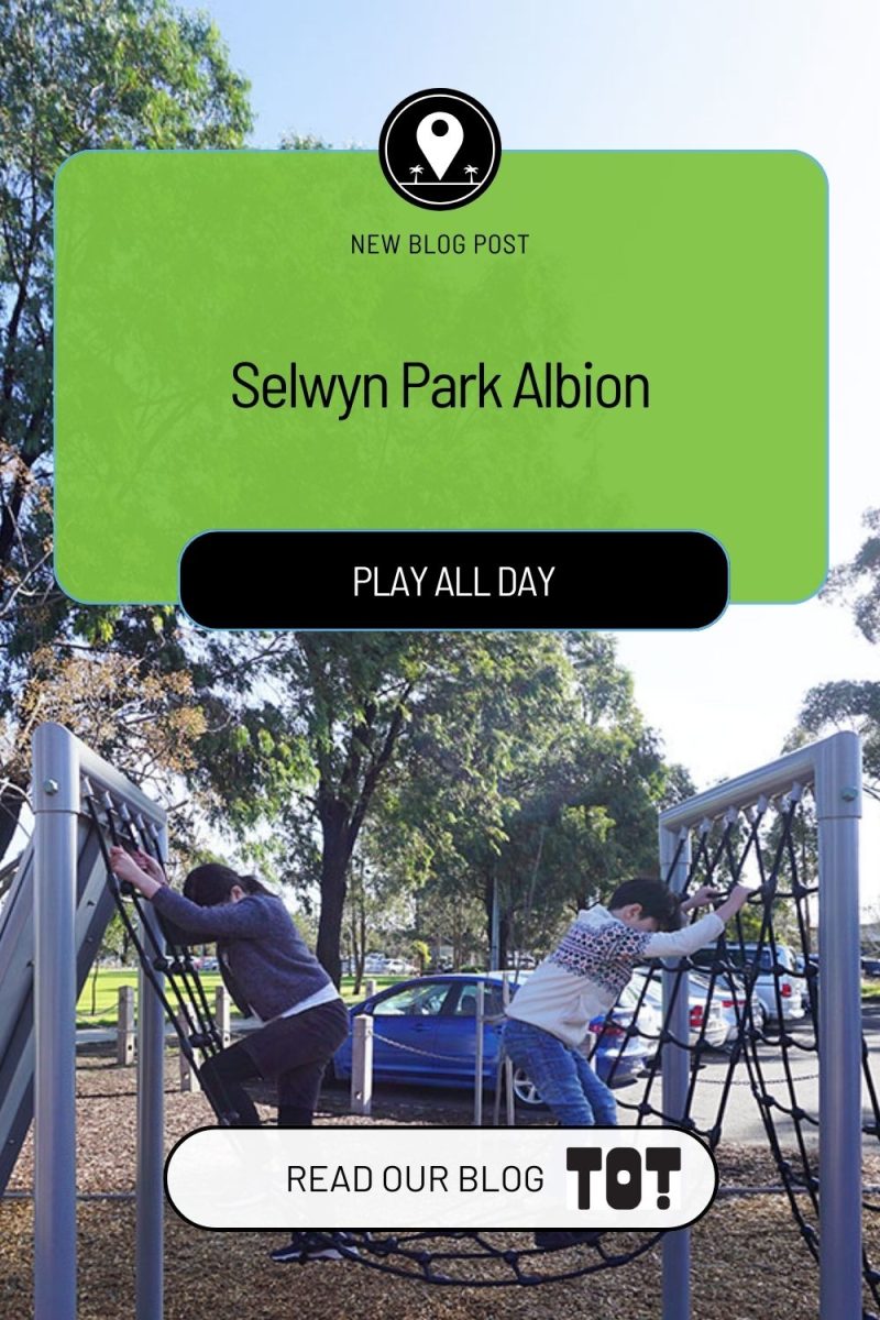 Selwyn Park Albion: A Local Playground Families Can Spend All Day At 10 Selwyn Park Albion Story Melbourne