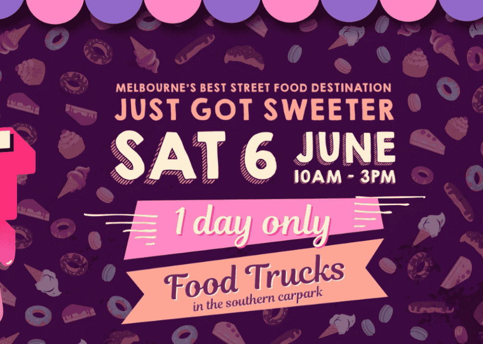 Street Feast – Sweet Edition at Dandenong Market 1 Street Feast ()