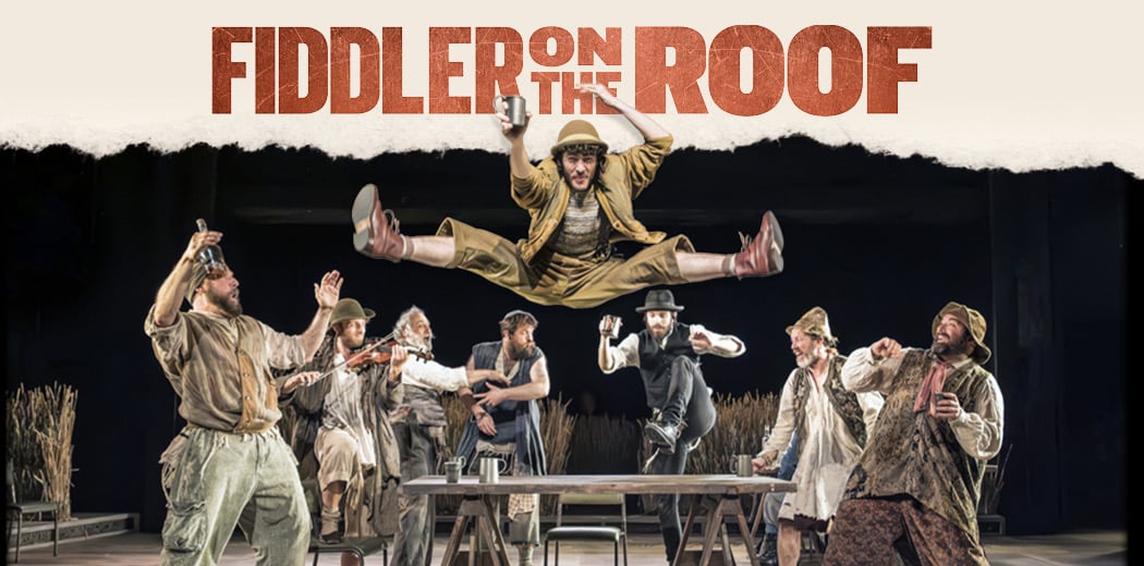 Fiddler on the Roof 1 Ticketek Fiddler on the Roof tickets
